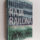Risto (toim.) Alapuro : Raja railona : näkökulmia suojelu... - pikkukuva 1