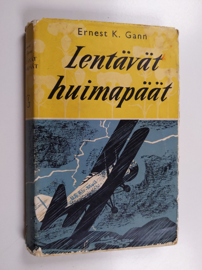 Ernest K. Gann : Lentävät huimapäät