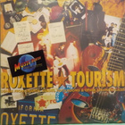 ROXETTE - TOURISM - 1ST PRESS SWEDEN 1992 EX+/EX+ 2LP - pikkukuva 1