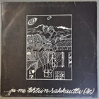 Se ...Ja Me Tehtiin Rakkautta LP 1979 2 painos. - pikkukuva 1