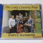 *CD* THE LAKE COUNTRY BOYS Empty Mansions - pikkukuva 1