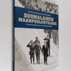 Jaakko Valtanen : Suomalainen maanpuolustajana : Kenraali... - pikkukuva 1