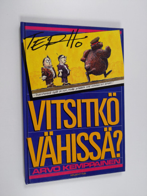 Arvo Kemppainen : Vitsitkö vähissä
