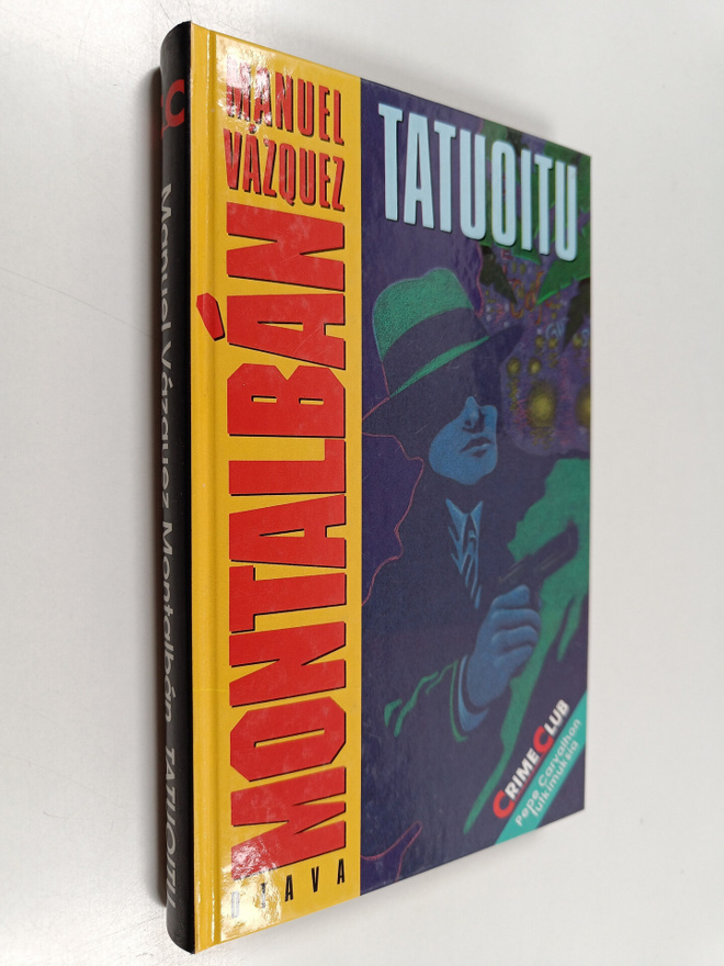 Manuel Vazquez Montalban : Tatuoitu