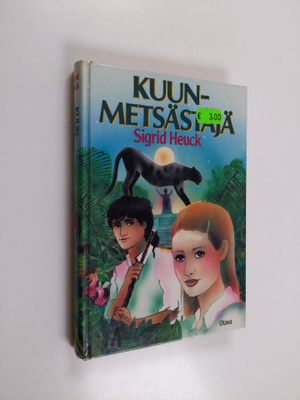 Sigrid Heuck : Kuunmetsästäjä