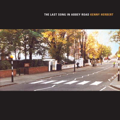 Kenny Herbert – The Last Song In Abbey Road - CD - 2002