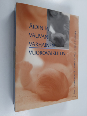 Äidin ja vauvan varhainen vuorovaikutus