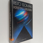 Risto Isomäki : Kristalliruusu - pikkukuva 1