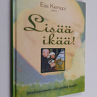 Lisää ikää! : eläkepommi vai uudet urat? - pikkukuva 1