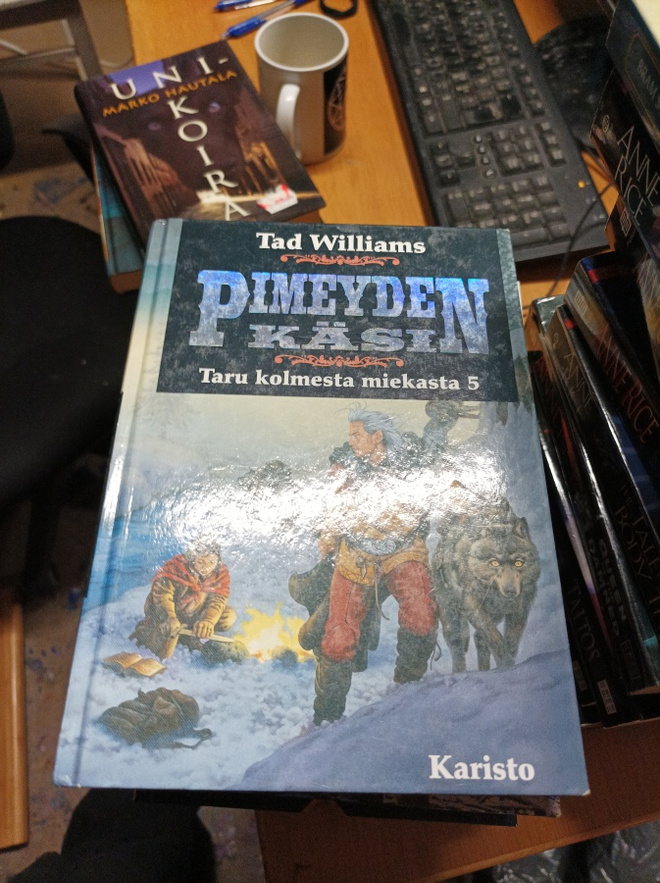 Tad Williams Pimeyden käsi (taru kolmesta miekasta 5)