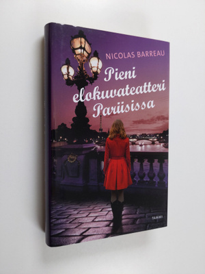 Nicolas Barreau : Pieni elokuvateatteri Pariisissa