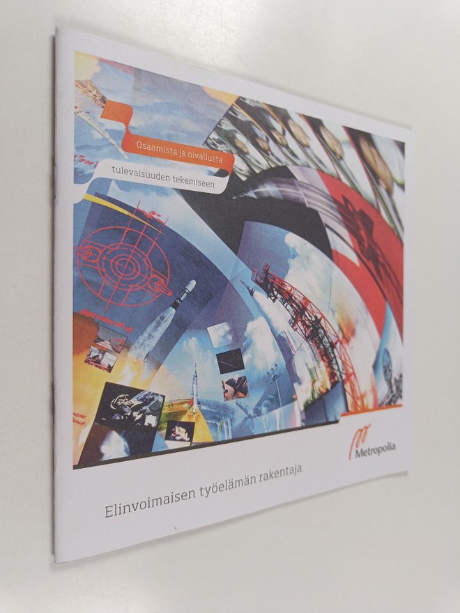 Metropolia : Elinvoimaisen työelämän rakentaja
