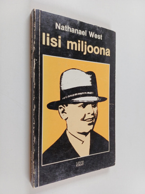 Nathanael West : Iisi miljoona eli Lemuel Pitkinin monet ...