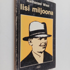 Nathanael West : Iisi miljoona eli Lemuel Pitkinin monet ... - pikkukuva 1