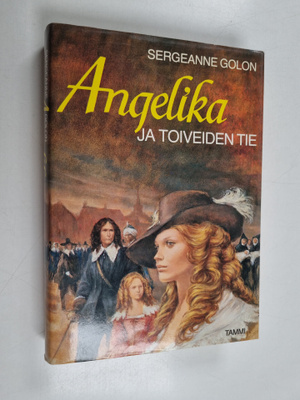 Sergeanne Golon : Angelika ja toiveiden tie