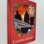 Katarina Mazetti : Vildingar och vombater - pikkukuva 1