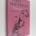Virpi Miettinen : Tuhma prinsessa : selviytymistarina - pikkukuva 1