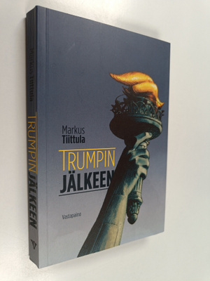 Markus Tiittula : Trumpin jälkeen