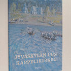 Toivo Lassila : Jyväskylän uusi kappelikirkko : kaksiosai... - pikkukuva 1
