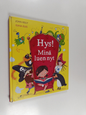 John Kelly : Hys! Minä luen nyt