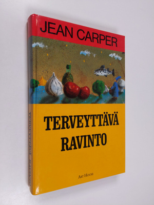 Jean Carper : Terveyttävä ravinto