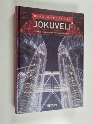 Mika Mannermaa : Jokuveli : elämä ja vaikuttaminen ubiikk...