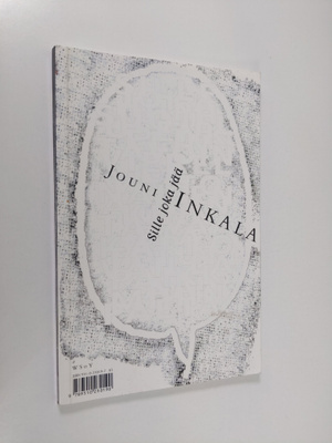 Jouni Inkala : Sille joka jää