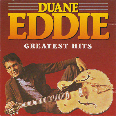 Duane Eddie • Greatest Hits CD