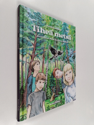 Heikki Lahnaoja : Tiheä metsä