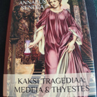 Seneca Kaksi tragediaa: Medeia & Thyestes - pikkukuva 1