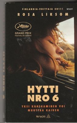 Rosa Liksom, Hytti nro 6