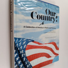 Our country! : a Celebration of America in Words and Pict... - pikkukuva 1