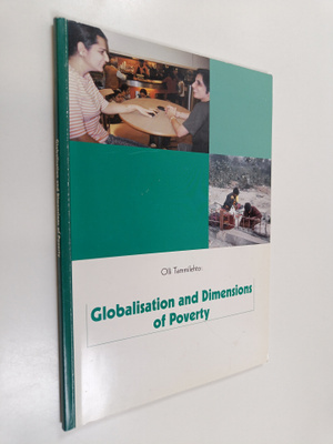 Olli Tammilehto : Globalisation and Dimensions of Poverty