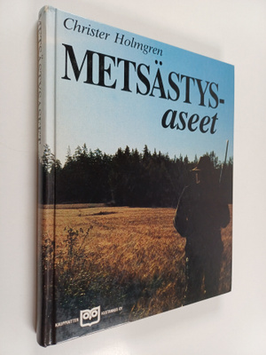 Christer Holmgren : Metsästysaseet