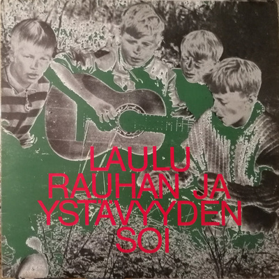 Laulu Rauhan ja Ystävyyden Soi - Various