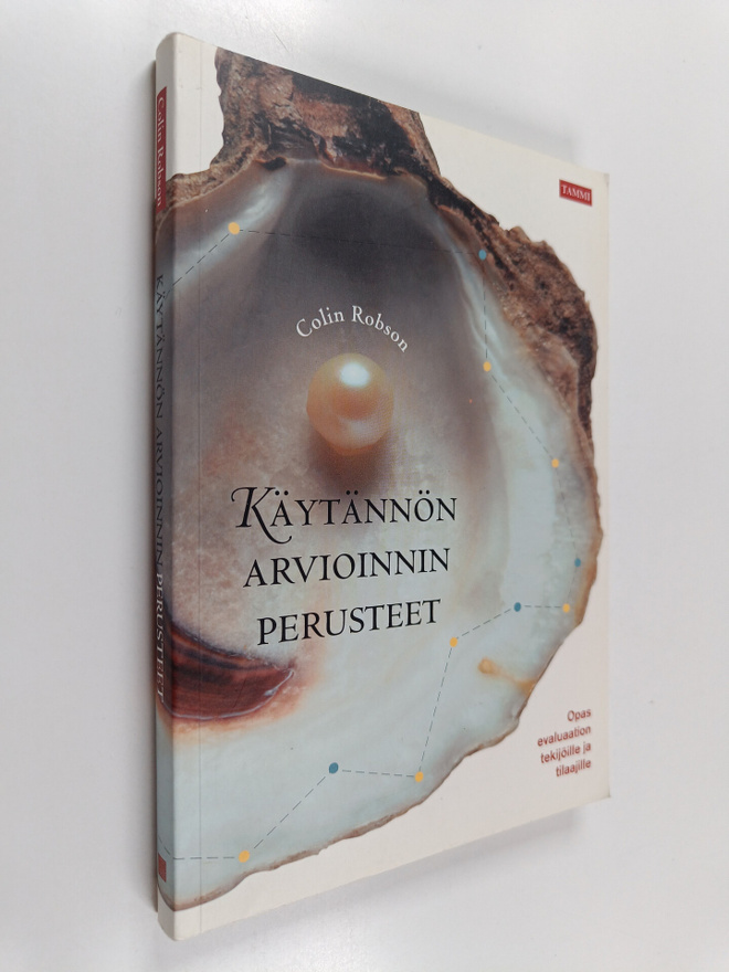 Colin Robson : Käytännön arvioinnin perusteet : opas eval...