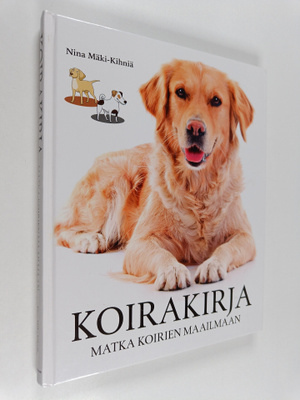 Nina Mäki-Kihniä : Koirakirja : matka koirien maailmaan