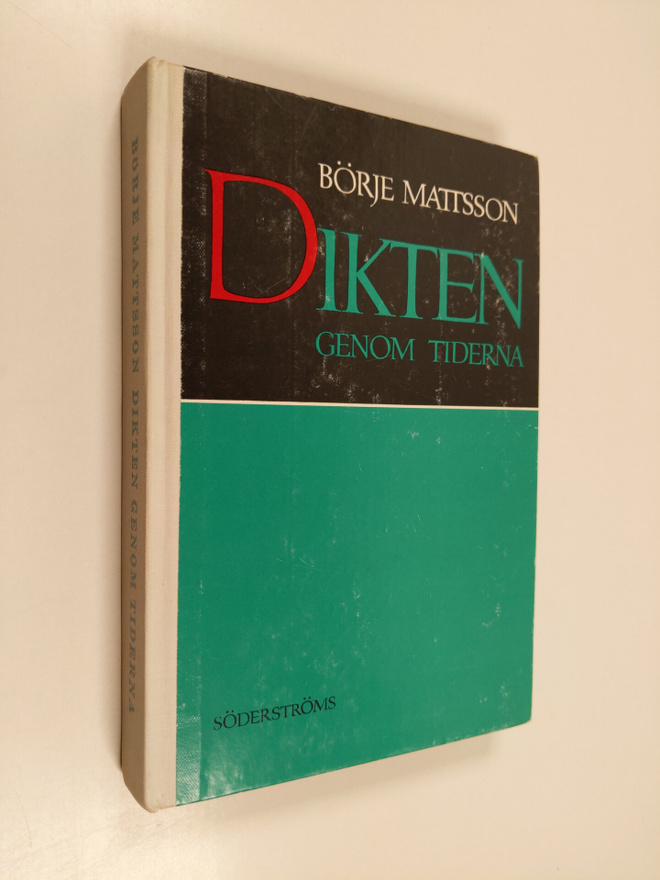 Börje Mattsson : Dikten genom tiderna