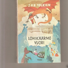 Tolkien, J. R. R.: Lohikäärmevuori, Tammi 1973 1.p, sid, K3+ - pikkukuva 1