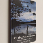 Anders Walberg : En flugfiskares resa - pikkukuva 1