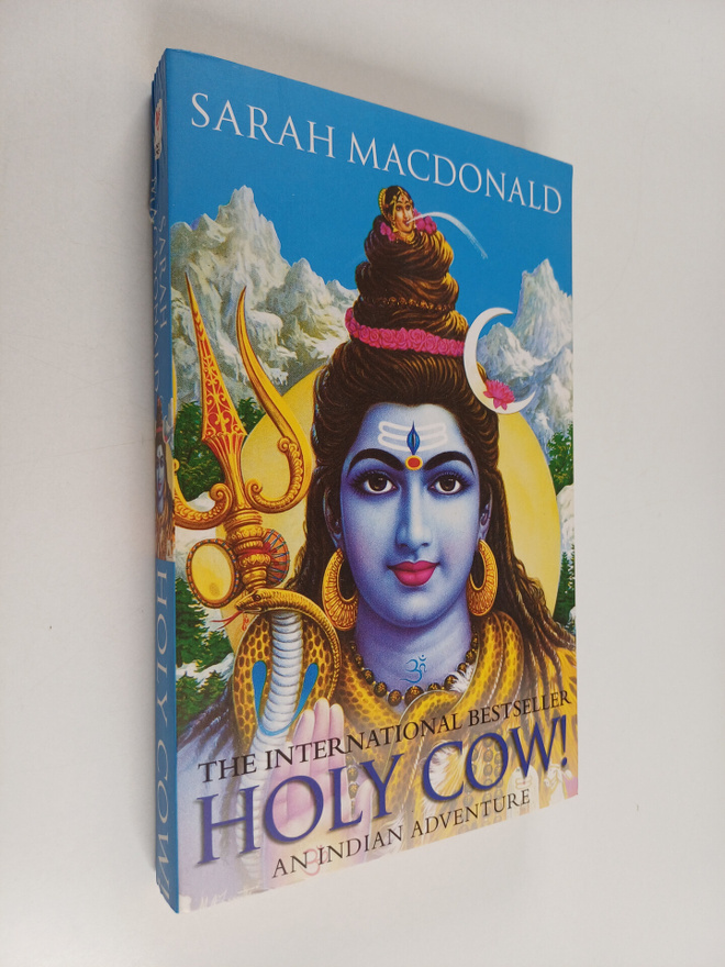 Sarah Macdonald : Holy Cow! - An Indian Adventure