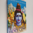 Sarah Macdonald : Holy Cow! - An Indian Adventure - pikkukuva 1