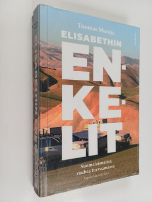 Tuomas Muraja : Elisabethin enkelit