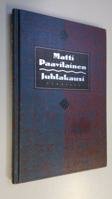 Matti Paavilainen : Juhlakausi : runoja