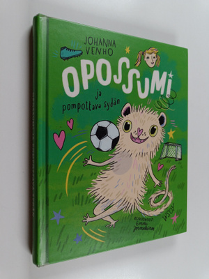Johanna Venho : Opossumi ja pompottava sydän