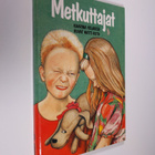 Kaarina Helakisa : Metkuttajat - pikkukuva 1