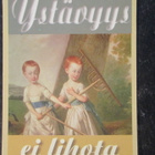 KULKEMATON YSTÄVYYS EI LIHOTA PELARGONIA PRESS - pikkukuva 1