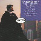 Carlo Curley - The Emperor's Fanfare. Bach, Wagner, Schubert - pikkukuva 1
