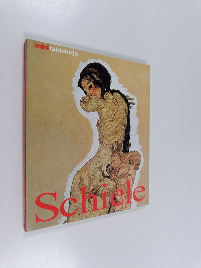 Kai Artinger : Egon Schiele : elämä ja tuotanto