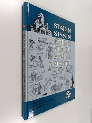 Stadin sissin kolme vuosikymmentä 1959-1989